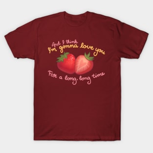 Bill and Frank Strawberry Valentine T-Shirt